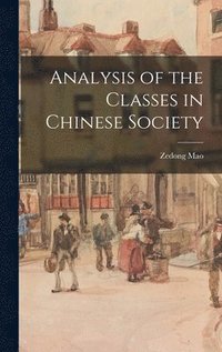 bokomslag Analysis of the Classes in Chinese Society