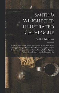 bokomslag Smith & Winchester Illustrated Catalogue