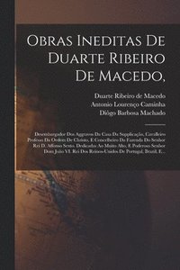 bokomslag Obras Ineditas De Duarte Ribeiro De Macedo,