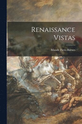 Renaissance Vistas 1