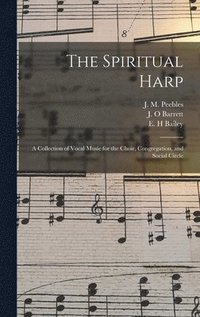 bokomslag The Spiritual Harp