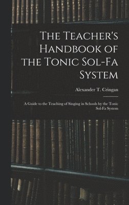 Teacher's Handbook of the Tonic Sol-fa System