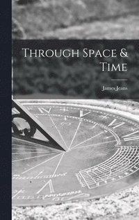 bokomslag Through Space & Time