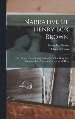 Narrative of Henry Box Brown