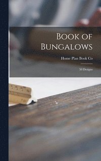 bokomslag Book of Bungalows: 50 Designs