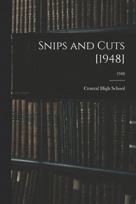 bokomslag Snips and Cuts [1948]; 1948