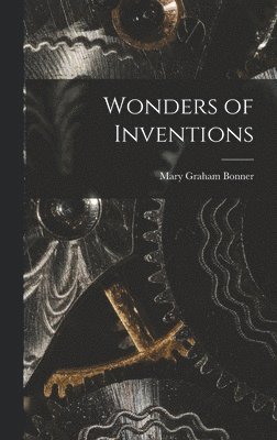 Wonders of Inventions