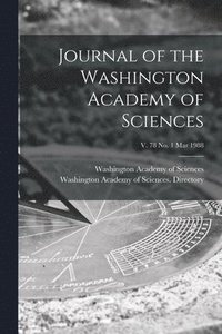 bokomslag Journal of the Washington Academy of Sciences; v. 78 no. 1 Mar 1988
