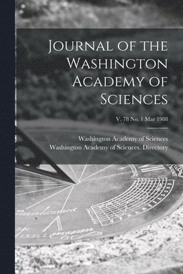 Journal of the Washington Academy of Sciences; v. 78 no. 1 Mar 1988 1