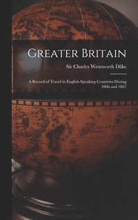 bokomslag Greater Britain [microform]