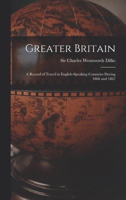 Greater Britain [microform] 1