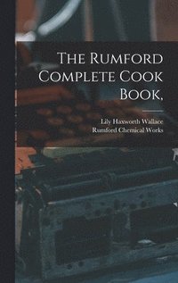 bokomslag Rumford Complete Cook Book,