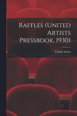Raffles (United Artists Pressbook, 1930) 1