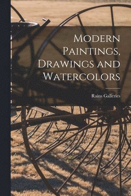 Modern Paintings, Drawings and Watercolors 1