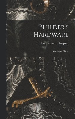 Builder's Hardware 1