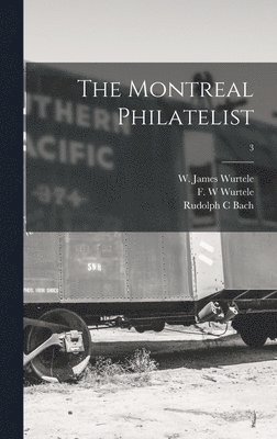 The Montreal Philatelist; 3 1