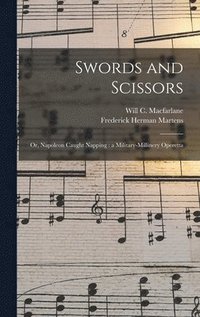 bokomslag Swords and Scissors