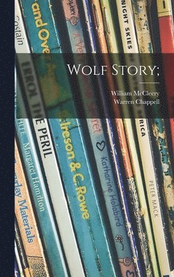 bokomslag Wolf Story;