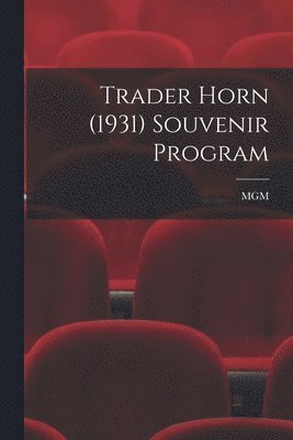 Trader Horn (1931) Souvenir Program 1