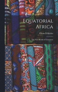 bokomslag Equatorial Africa