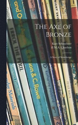 bokomslag The Axe of Bronze