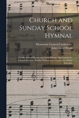 bokomslag Church and Sunday School Hymnal