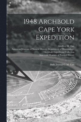 bokomslag 1948 Archbold Cape York Expedition