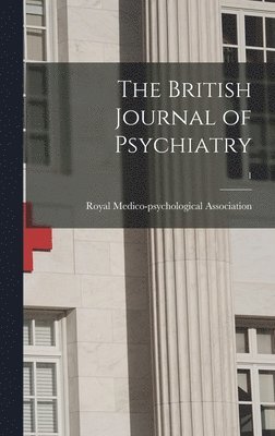 bokomslag The British Journal of Psychiatry; 1