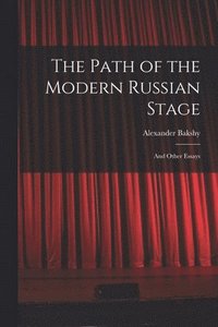 bokomslag Path of the Modern Russian Stage