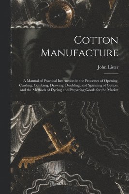 bokomslag Cotton Manufacture
