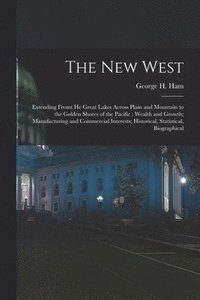bokomslag New West [microform]