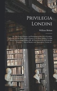 bokomslag Privilegia Londini