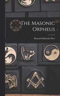 bokomslag Masonic Orpheus