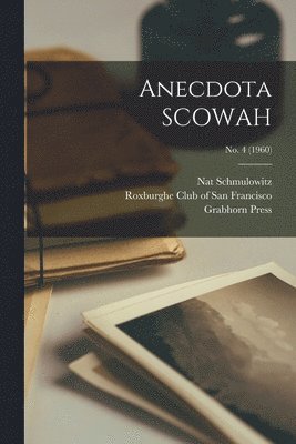 Anecdota SCOWAH; no. 4 (1960) 1