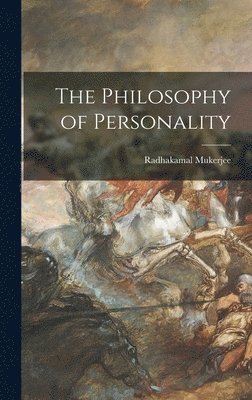 bokomslag The Philosophy of Personality