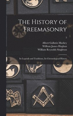 The History of Freemasonry 1