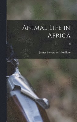 Animal Life in Africa; 3 1