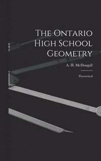 bokomslag Ontario High School Geometry [microform]