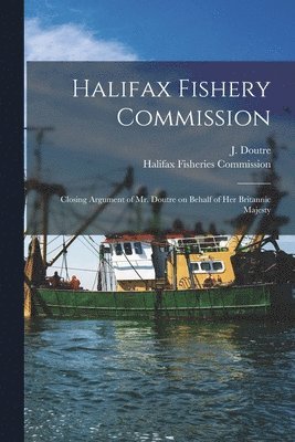 bokomslag Halifax Fishery Commission [microform]