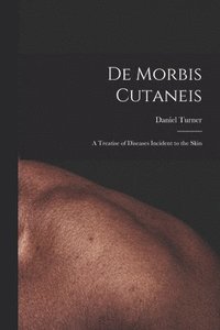 bokomslag De Morbis Cutaneis