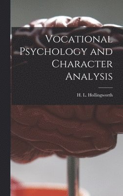 Vocational Psychology and Character Analysis 1