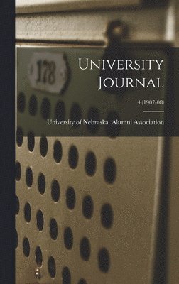 bokomslag University Journal; 4 (1907-08)