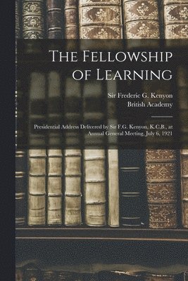 bokomslag The Fellowship of Learning