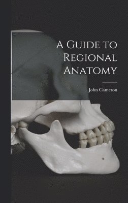 bokomslag Guide to Regional Anatomy [microform]