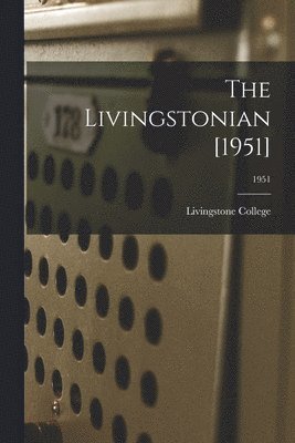 bokomslag The Livingstonian [1951]; 1951