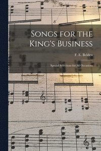 bokomslag Songs for the King's Business