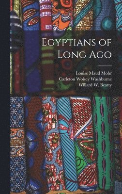 bokomslag Egyptians of Long Ago