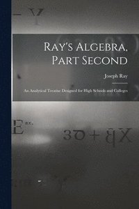 bokomslag Ray's Algebra, Part Second