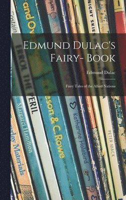 Edmund Dulac's Fairy- Book 1