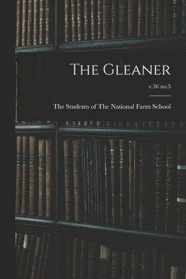 The Gleaner; v.36 no.3 1